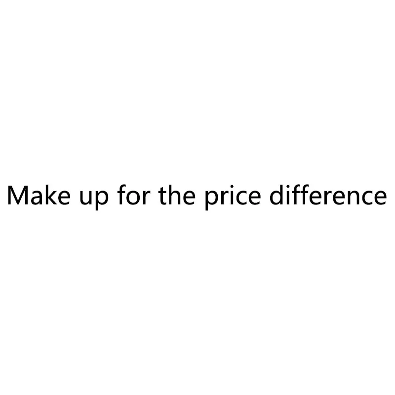 Make up for the price difference