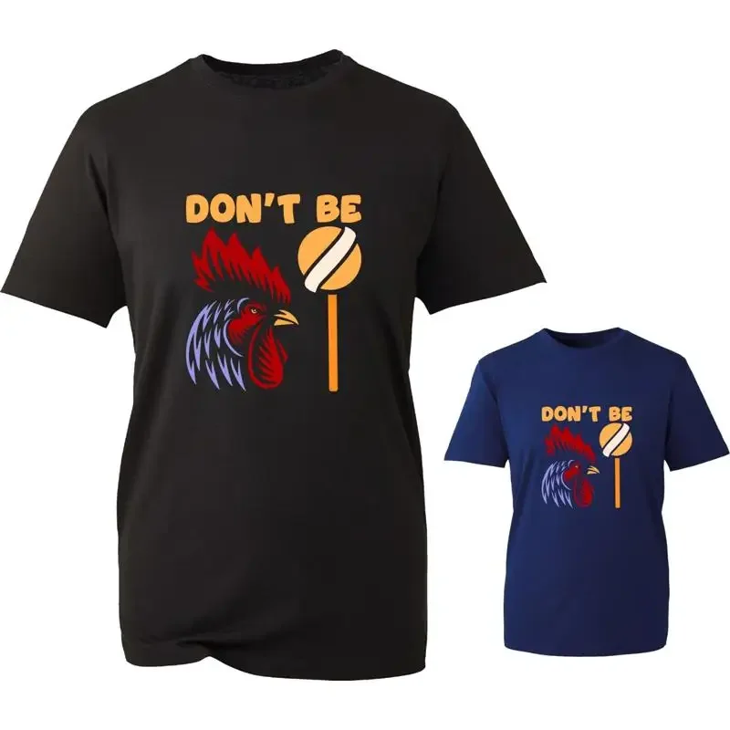 Don'T Be A Cock Funny Meme T Shirt Chicken Lovers Hen Roaster Lollypop Top