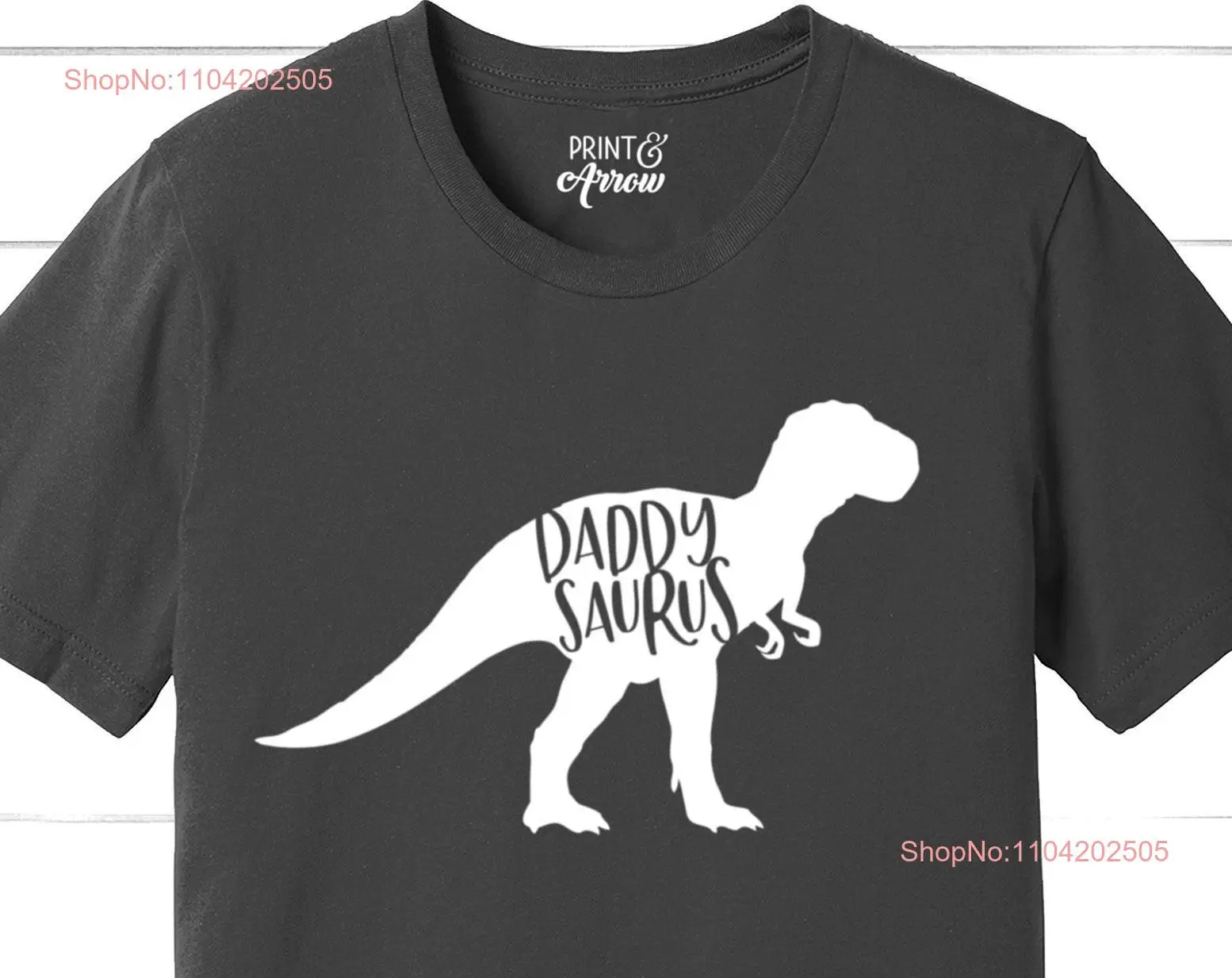 DaddySaurus T Shirt Dinosaur Dad Daddy Father's Day Christmas for Party Dino long or short sleeves