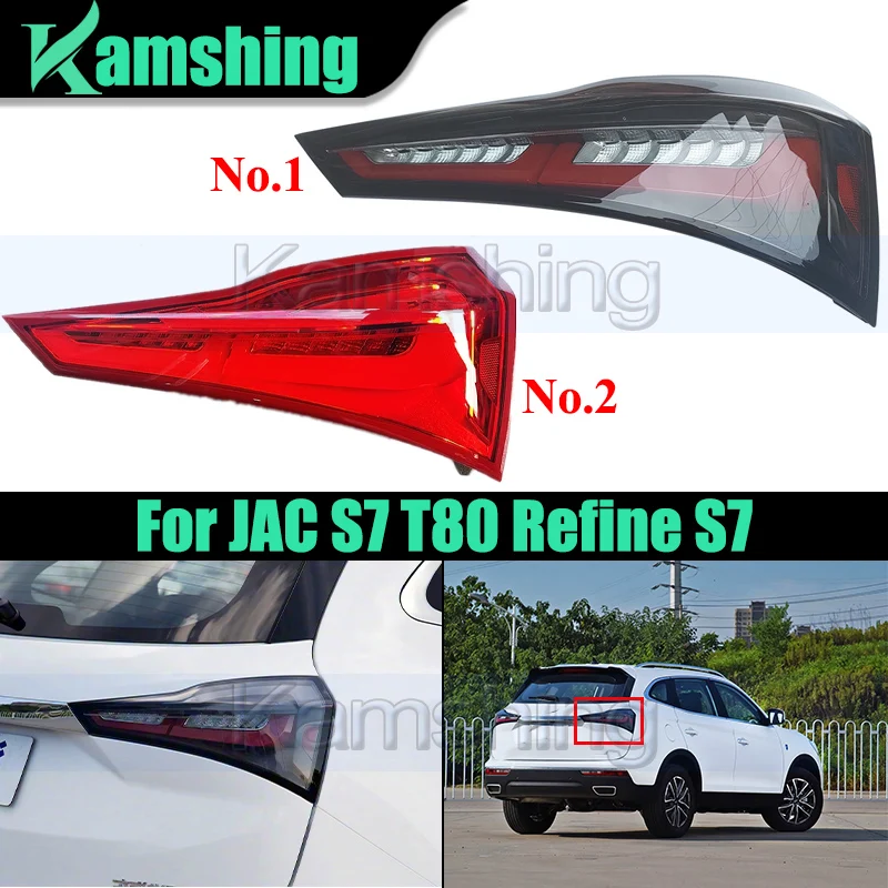 

Car Rear Bumper Taillight For JAC S7 T80 Refine S7 Taillamp Rear Brake Light Stop Lamp Signal Lamp