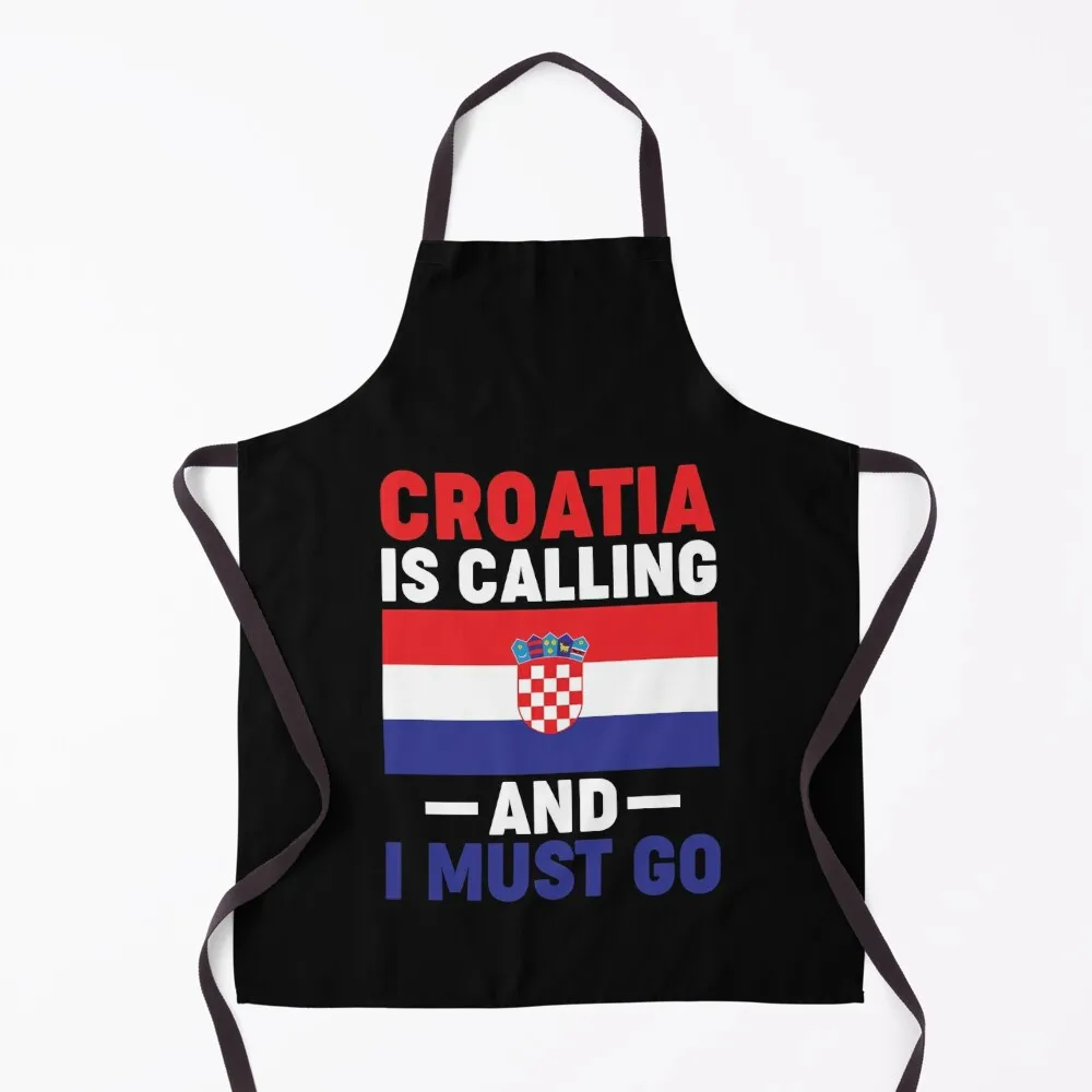 Croatia is calling and I must go - Motivational quote Apron Beauty painting Apron