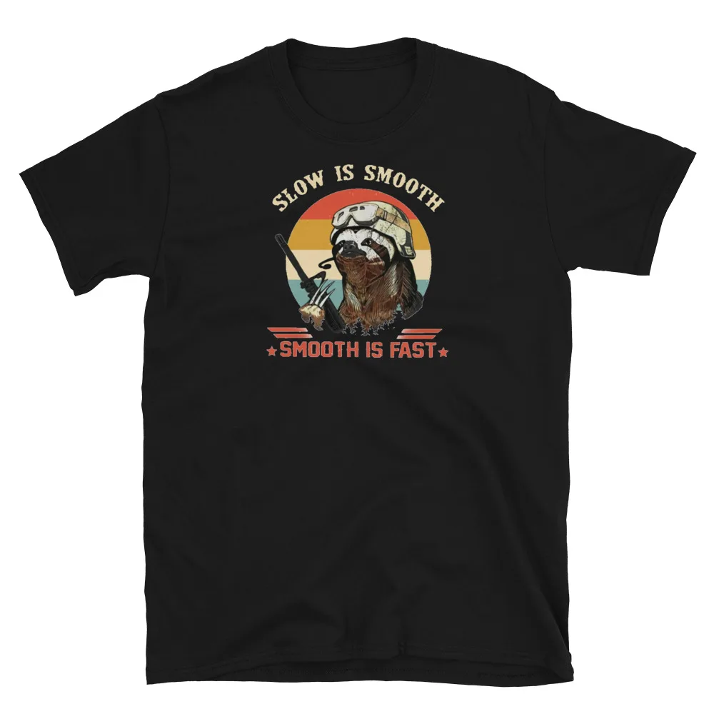 Slow Is Smooth, Smooth Is Fast Graphic, Firearms, NRA, Patriot, Printed T-Shirt For Men Clothing Women Short Sleeve Tees