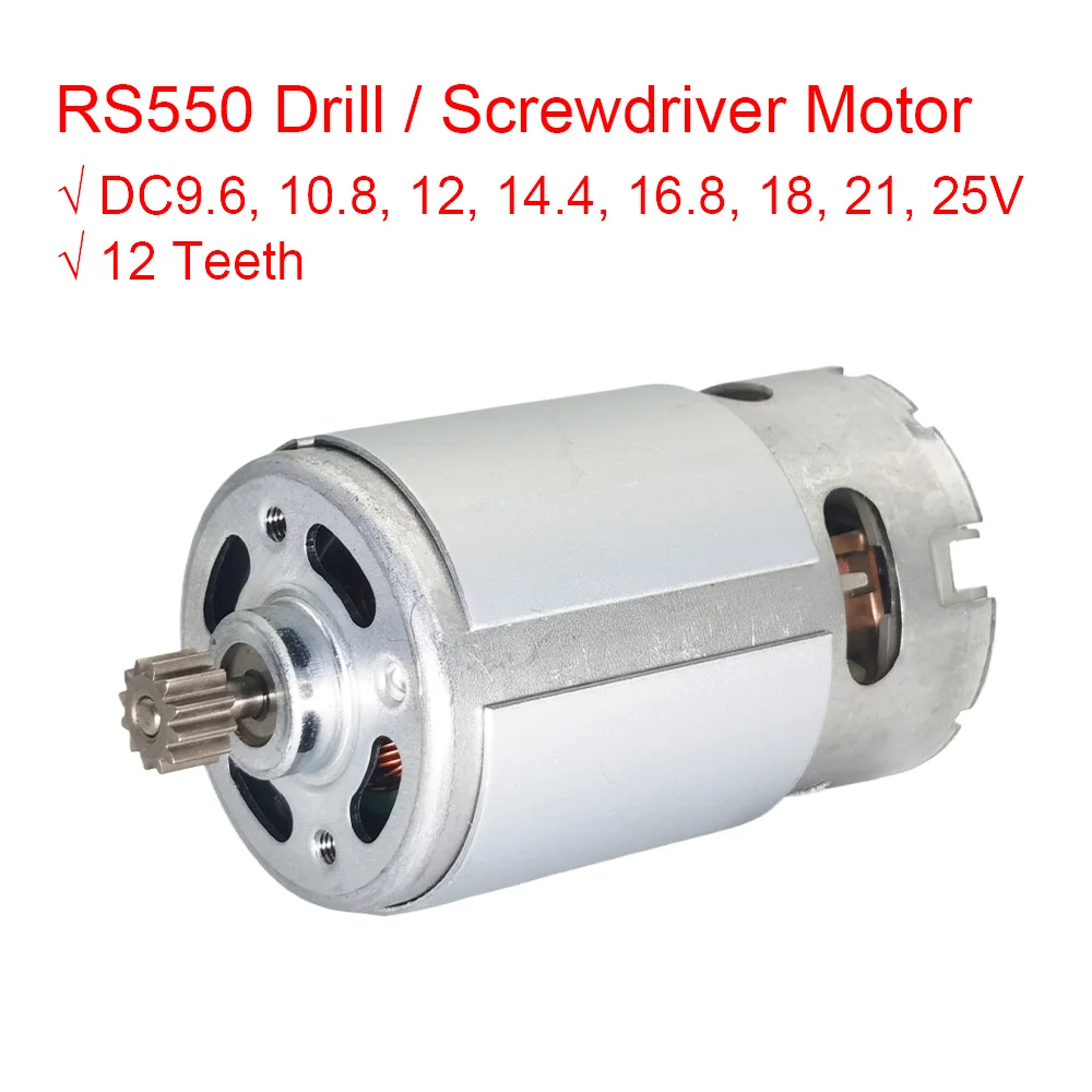 

RS550 12 Teeth Drill Motor 9.6V 10.8V 12V 14.4V 16.8 18V 21V 25 V Electric Cordless Screwdriver Motor for Power Tool Replacement