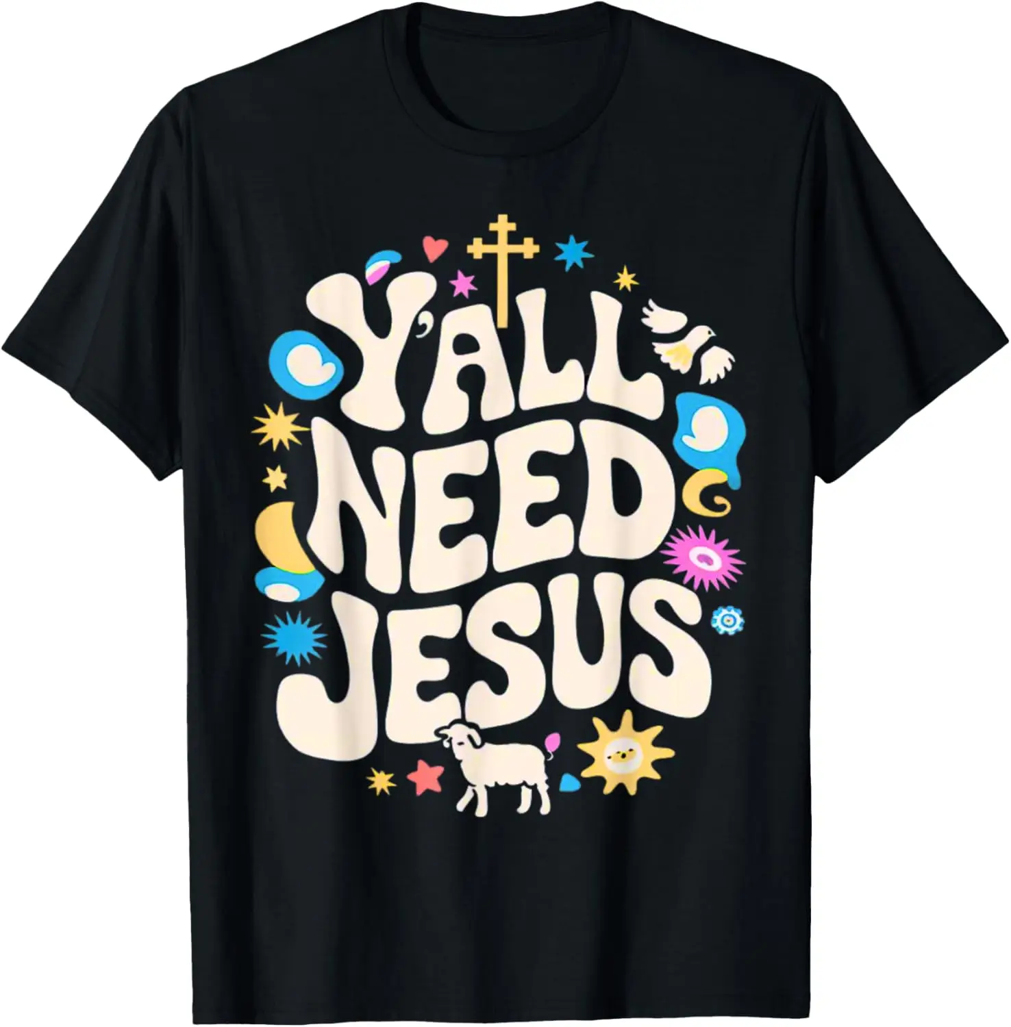 

Y'all Need Jesus Hippie Groovy Christian Christ Faith Bible T-Shirt
