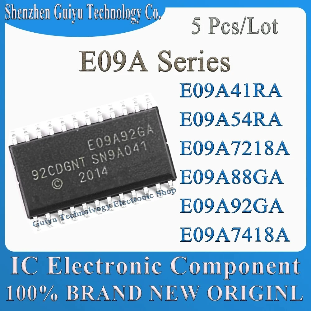 

5 Pcs/Lot E09A41RA E09A54RA E09A7218A E09A88GA E09A92GA E09A7418A E09A41 E09A54 E09A7218 E09A88 E09A92 E09A7418 E09A IC Chip
