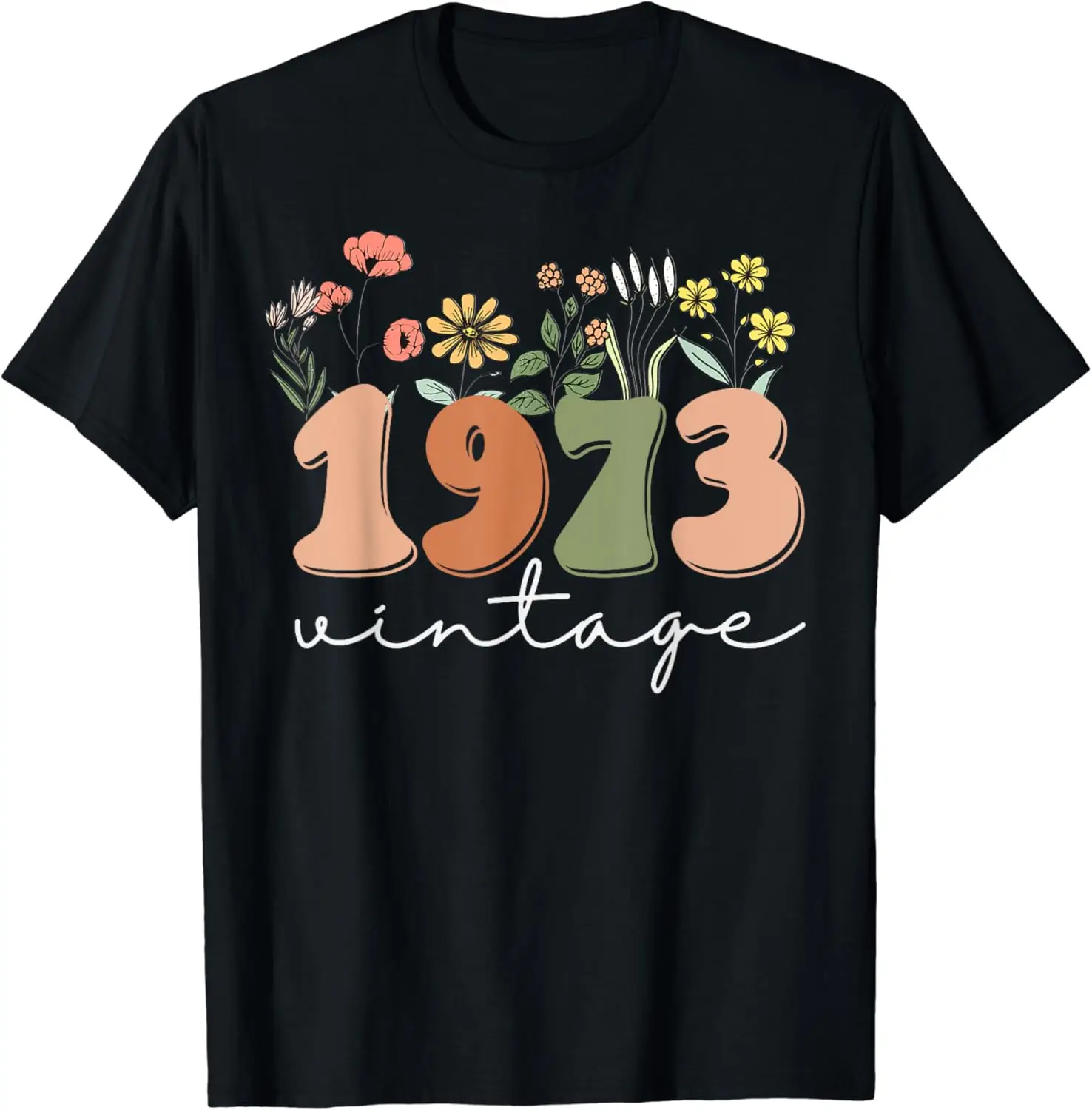 

50 Years Old Vintage 1973 50th Birthday Tee Wildflower Women T-Shirt