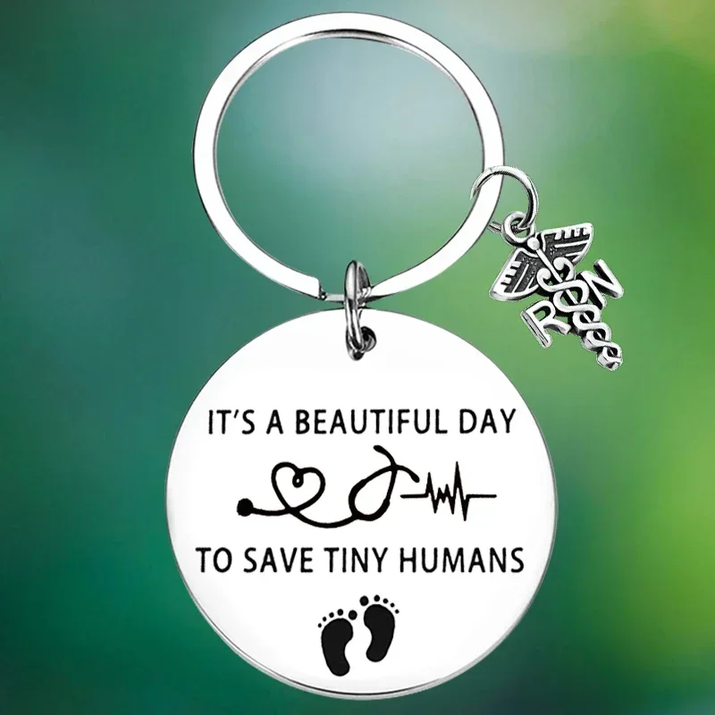 Nurse Keychain Midwife Baby Footprints Key Chain Pendant It’s Beautiful Day to Save Tiny Humans