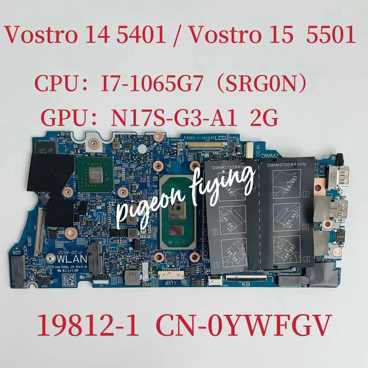 19812-1 Mainboard for Dell Vostro 14 5401 Vostro 15 5501 Laptop Motherboard CPU:I7-1065G7 SRG0N  GPU:N17S-G3-A1 2G CN-0YWFGV