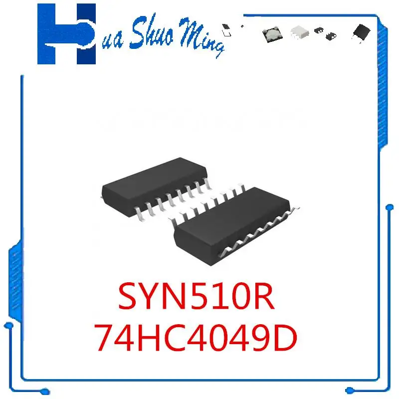 10Pcs/Lot  SYN510R  74HC4049D 74HC4049 SOP-16