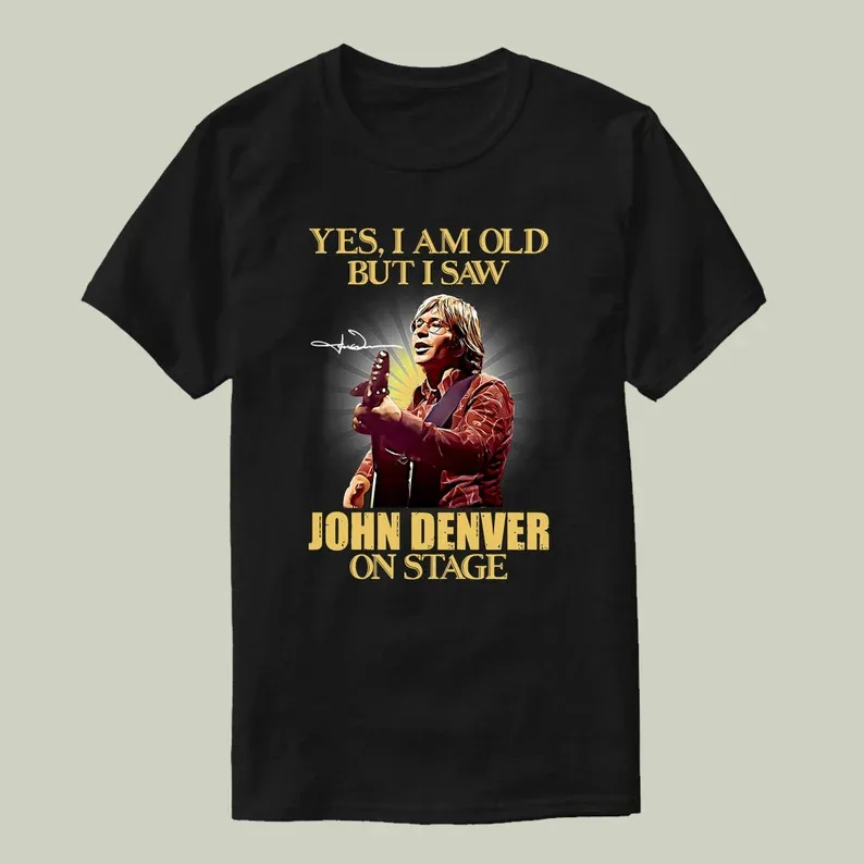 I Saw John Denver Retro Signed Country Shirt Classic Black Unisex S-5XL NE1169