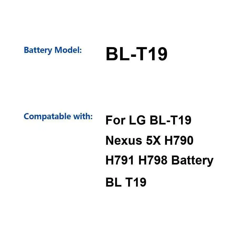 

BL-T19 Durable For LG Nexus 5X H790 H791 H798 2700 2620Mah Long-Lasting Performance Mobile Phone Battery