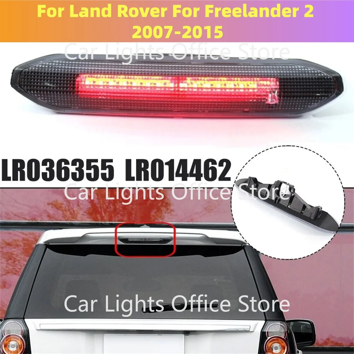 Car Rear High Level 3rd Third Brake Light Stop Lamp LR036355 LR014462 For Land Rover Freelander 2 Car Accessories 2007-2015