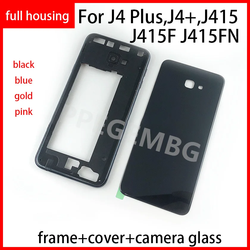 For Samsung Galaxy J4 Plus J4+ J415 J415F J415FN Housing Middle Frame+Battery Back Cover Lid Rear Door Case+Camera Lens Parts