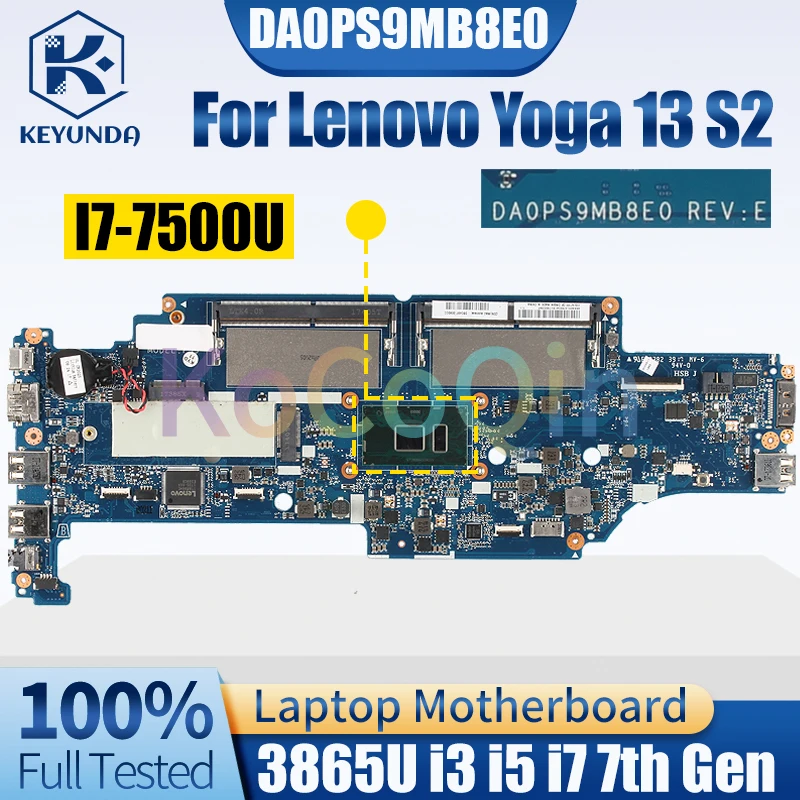 

DA0PS9MB8E0 For LENOVO Yoga 13 S2 Notebook Mainboard 3865U i3 i5 i7 7th Gen 01YT022 01HW973 Laptop Motherboard Full Tested