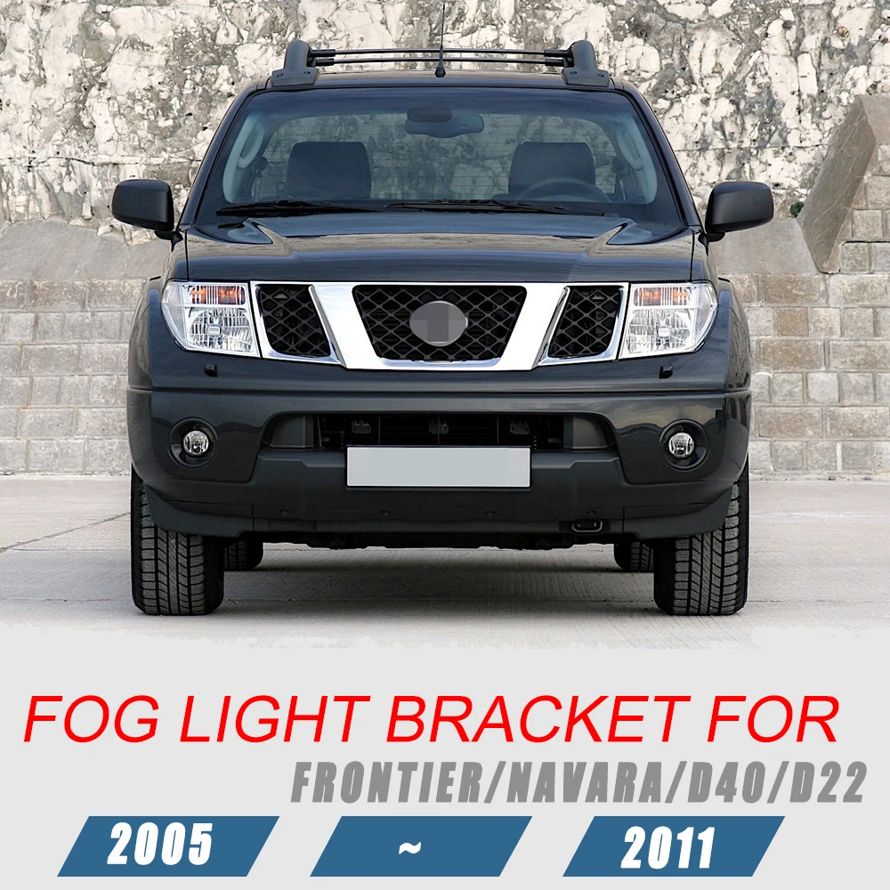 Front Fog Light Mount Bracket For Nissan Frontier / Navara / D40 / D22 2005 2006 2007 2008 2009 2010 2011Right + Left Side