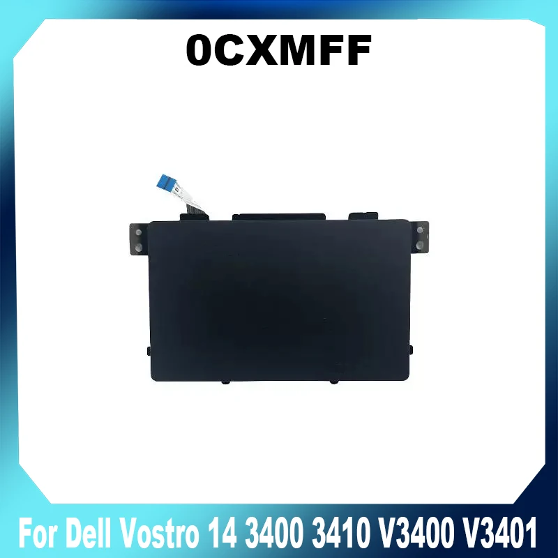 

0CXMFF новый оригинальный для сенсорной панели Dell Vostro 14 V3400 V3401 3400 3410