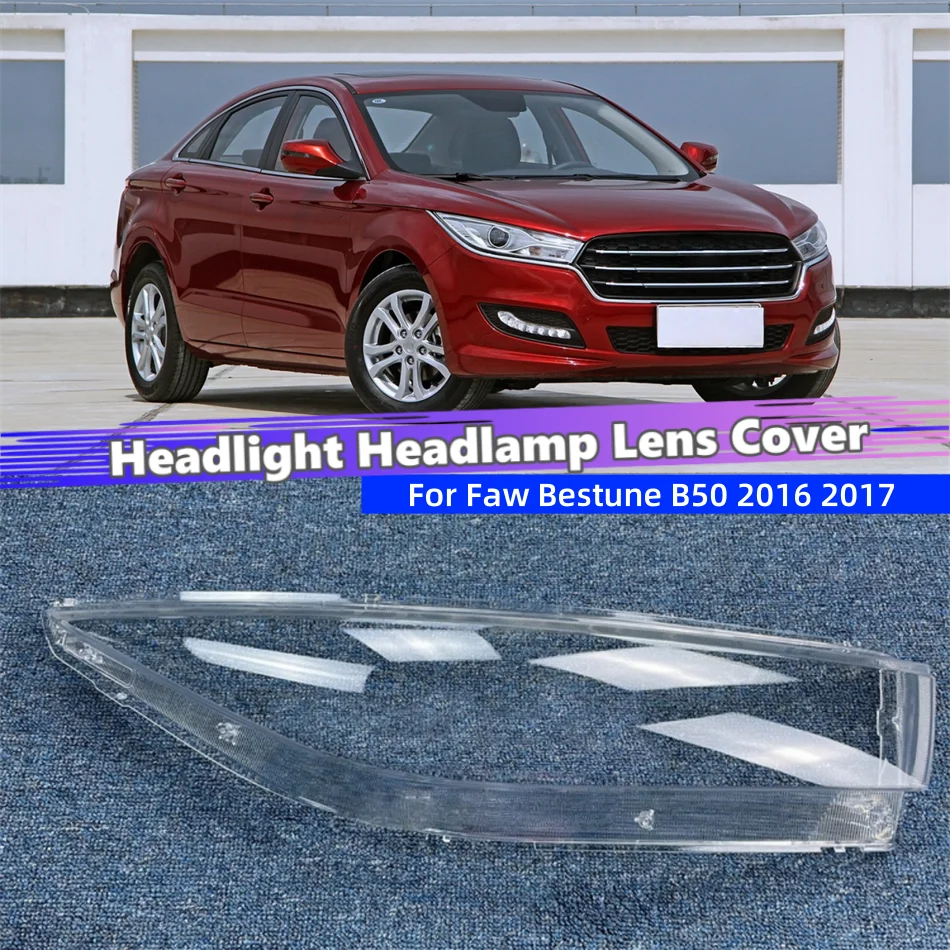 For Faw Bestune B50 2016 2017 Auto Accessories Polycarbonate High Gloss Fully Transparent Lights Lens Shell