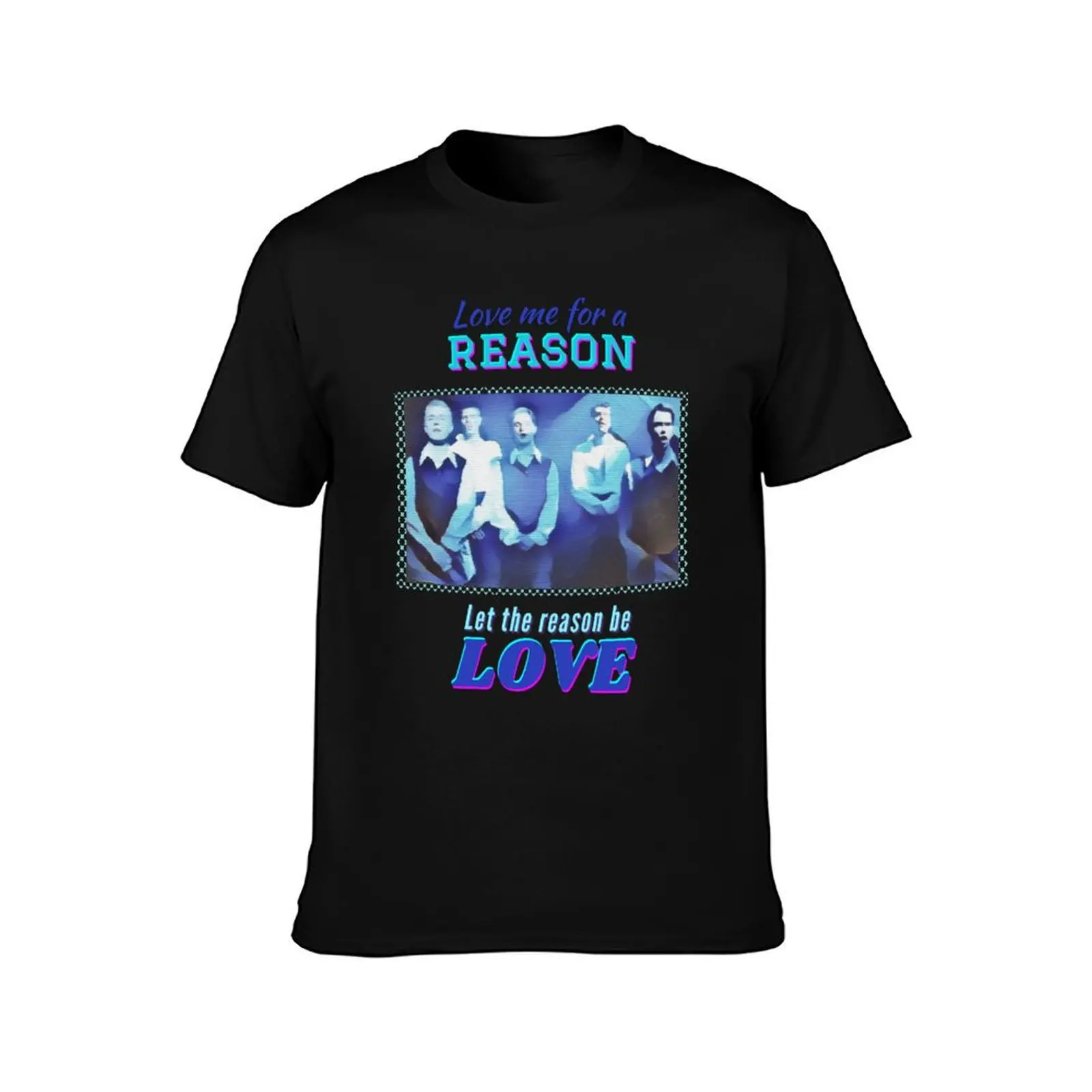 Love Me For A Reason 90s throwback T-Shirt Fashion Graphic Tee for Men