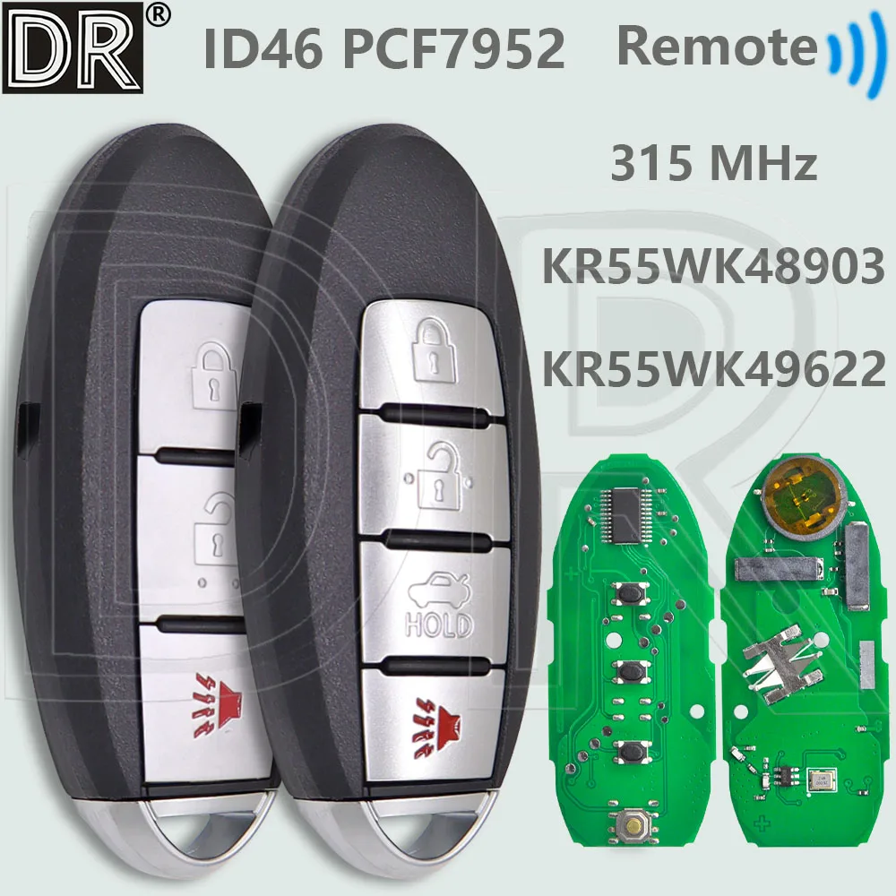 

DR KR55WK48903/KR55WK49622 315MHz ID46 PCF7952 Keyless Go Car Remote Key For Nissan Teana Altima Maxima Murano 2007- 2012