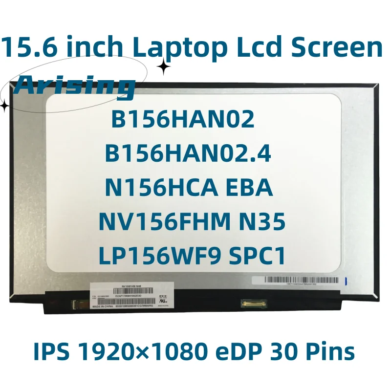 

15.6 inch B156HAN02.4 B156HAN02 NV156FHM N35 N156HCA EBA LP156WF9 SPC1 Laptop Lcd Screen 1920*1080 EDP 30 Pins IPS