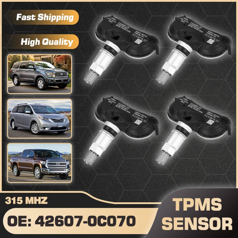 1/4Pcs TPMS Tire Pressure Monitor Sensor 42607-0C070 315 MHz For Toyota Sequoia Toyota Sienna Toyota Tundra 2007-2018 4260708010