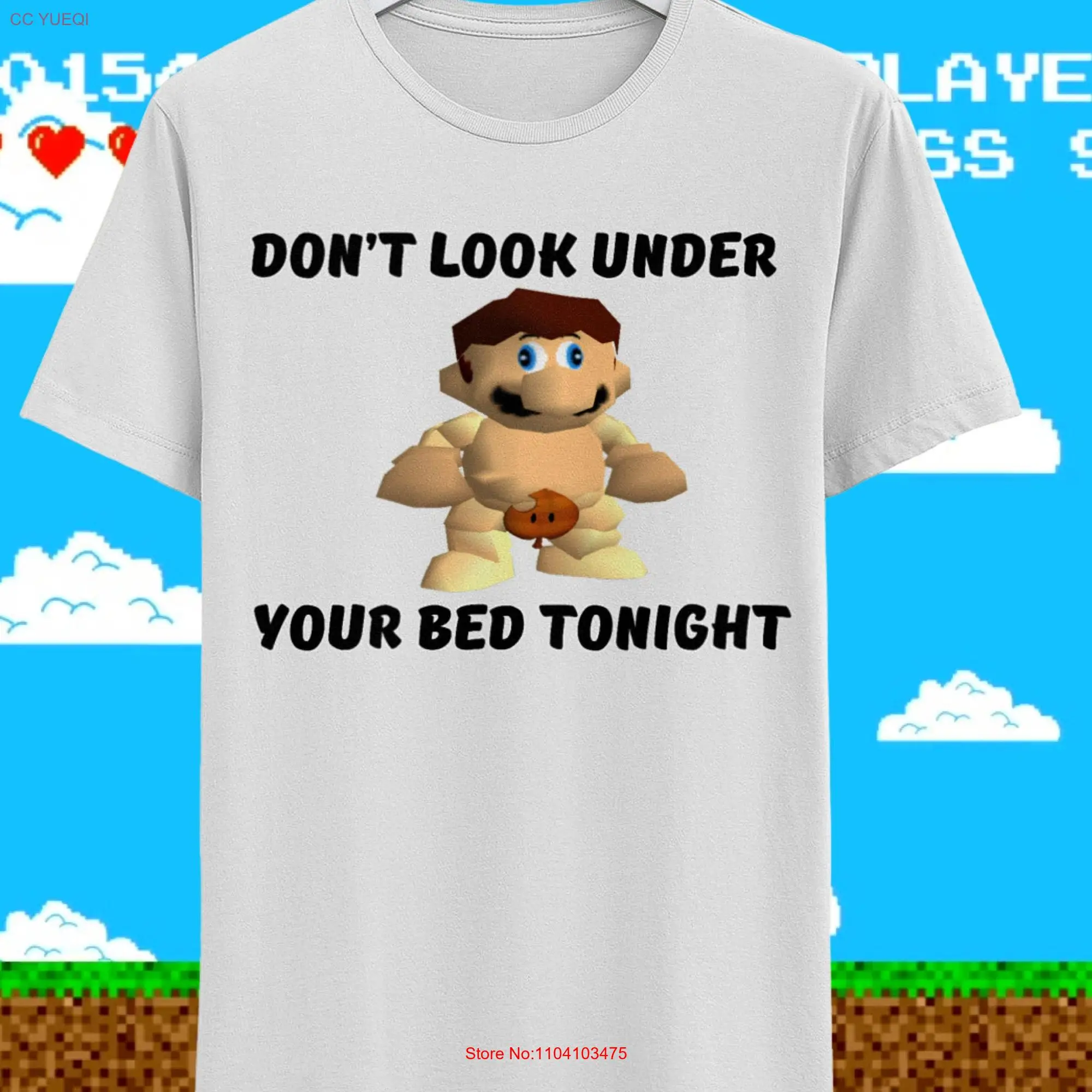 Don't Look Under Your Bed Tonight Ironic T Shirt Sarcastic Weirdcore ShitposT Unhinged Antimemes long or short sleeves