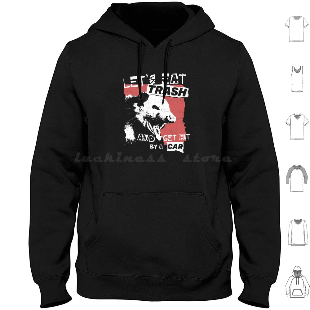Let's Eat Trash And Get Hit By A Car Hoodie Cotton Long Sleeve Possum Opossum Awesome Awesome Possum Funny Animal