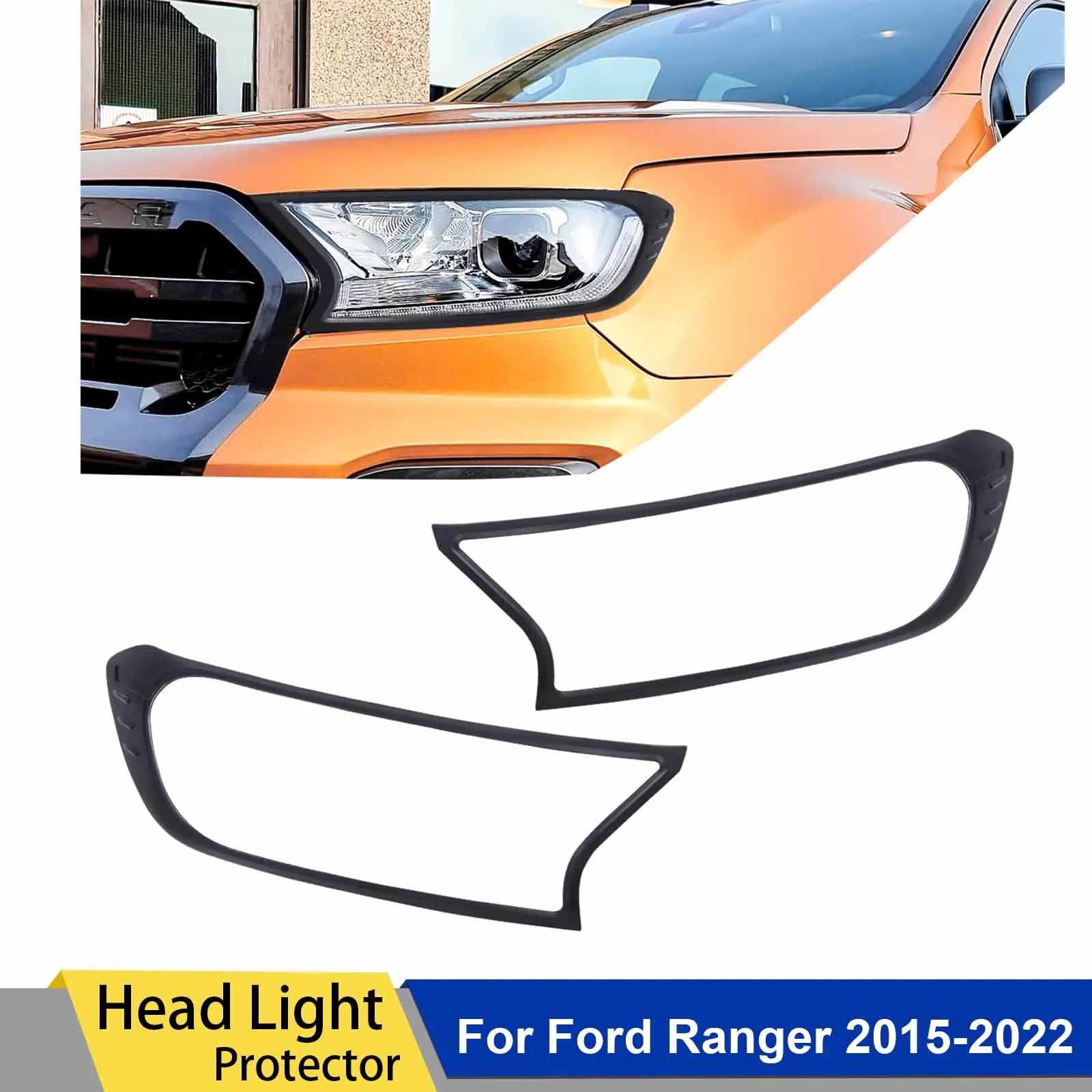 Head Light Cover Front Light Cover Trim Guard  For Ford Ranger 2015 -2022 PX2  PX3 T7 T8 Wildtrak XLT XL XLS Car Accessories