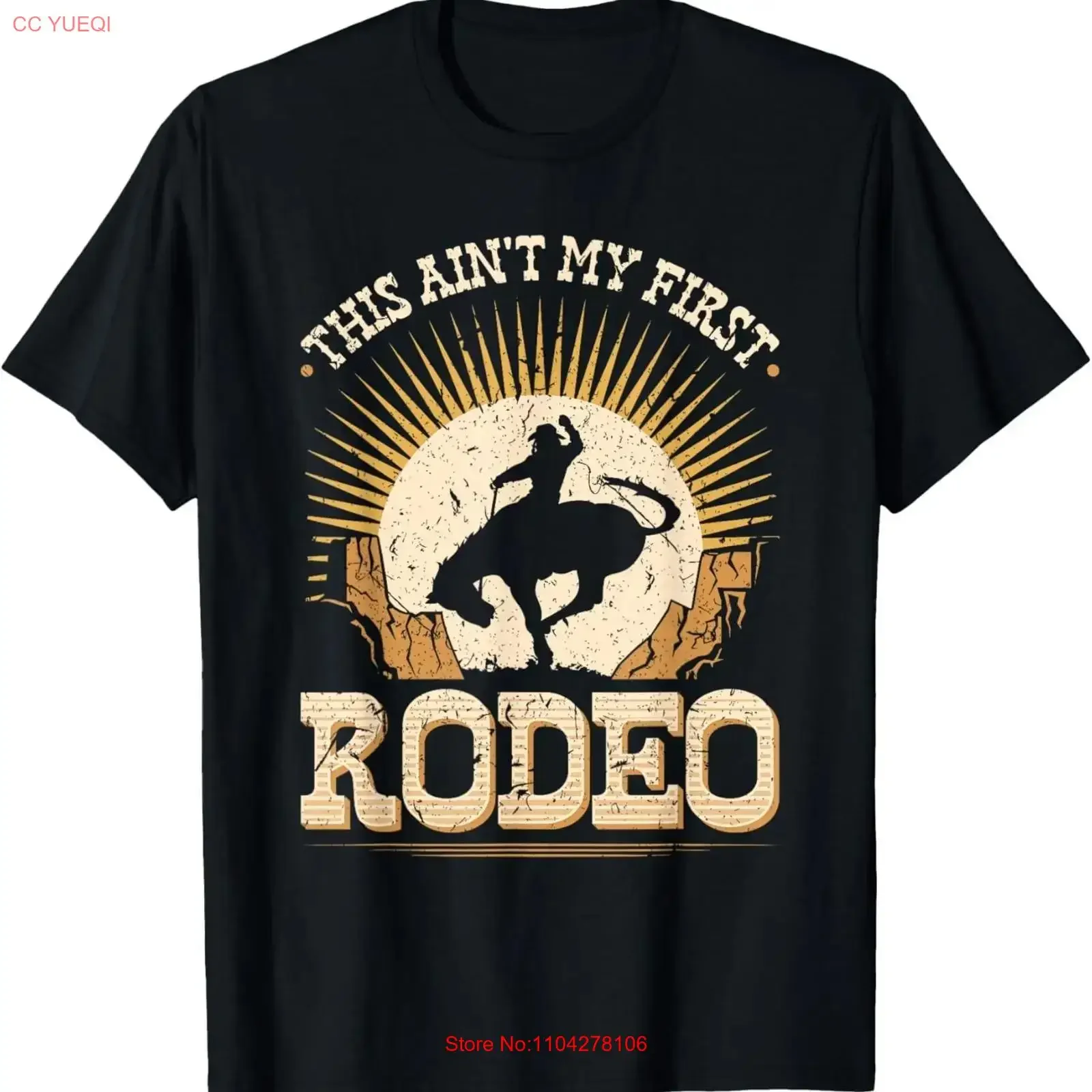 Das ist Nicht Mein ersten Rodeo Bronc Riding Bucking Horse Cowboy T Shirt long or short sleeves vintage Washed Comfortable Soft