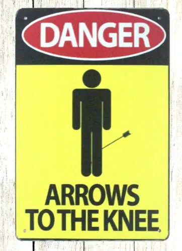 Danger arrows to the knee tin metal sign  automotive signs