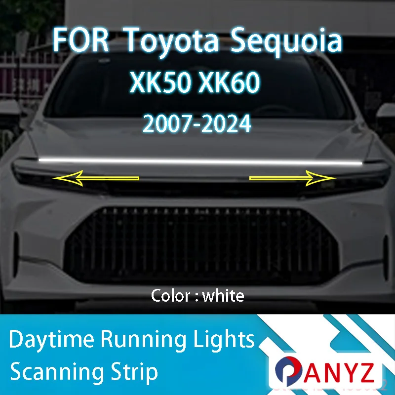 

ДЛЯ Toyota Sequoia 2007-2024 Новое обновление светодиодных дневных ходовых огней сканирования капота автомобиля DRL направляющая декоративная лампа окружающего света 12 В