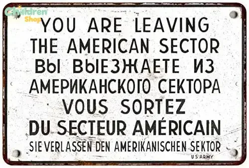 IN WWII Sign You are Leaving American Sector Vintage Decor Berlin Cold War History Allied Military Decorations Wall Art Man C