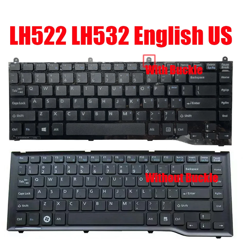 English US Laptop Keyboard For Fujitsu For LifeBook LH522 LH532 LH532A LH532B LH532C CP575204-01 Black With Frame New