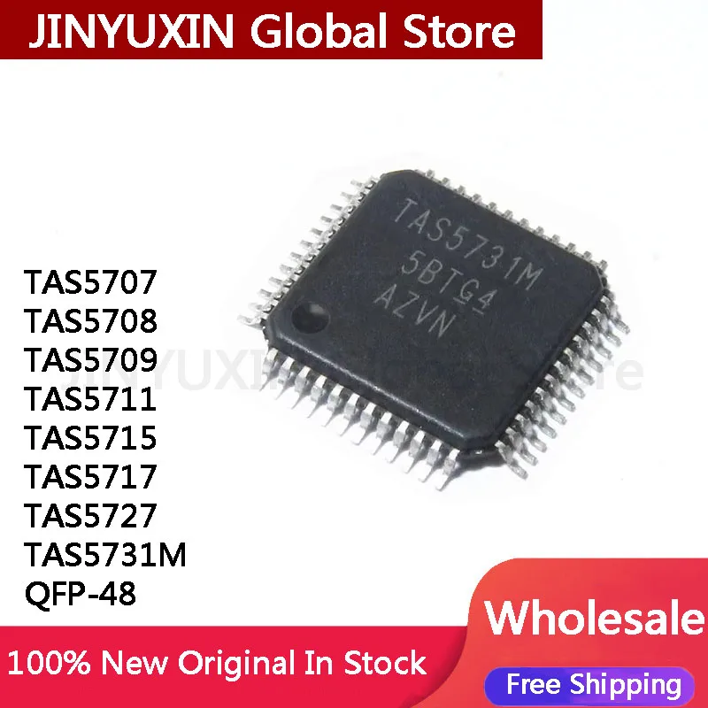 5pcs TAS5707 TAS5708 TAS5709 TAS5711 TAS5715 TAS5717 TAS5727 TAS5731M QFP-48 IC Chip In Stock Wholesale