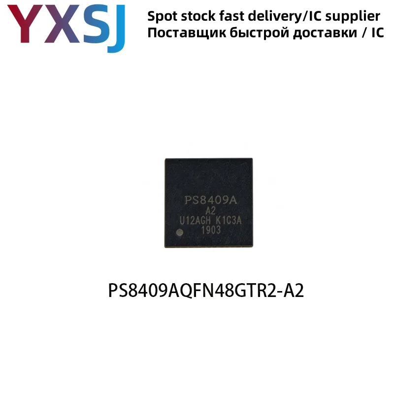 1piece PS8409A A2 PS8409AQFN48GTR2-A2 QFN48
