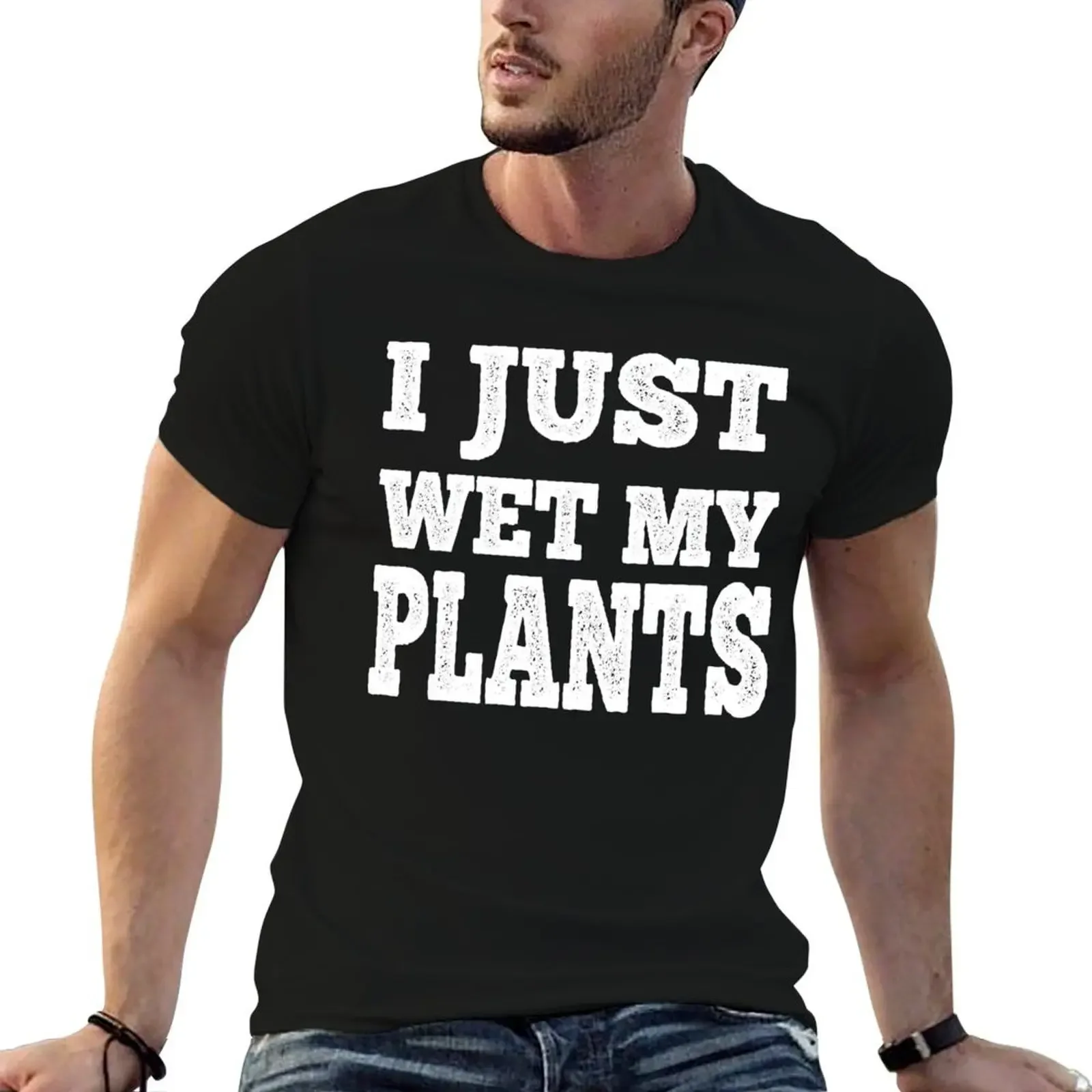 

Funny Gardening - I Just Wet My Plants - Green Thumb Gardener T-Shirt for a boy essential t shirt cotton t shirt men