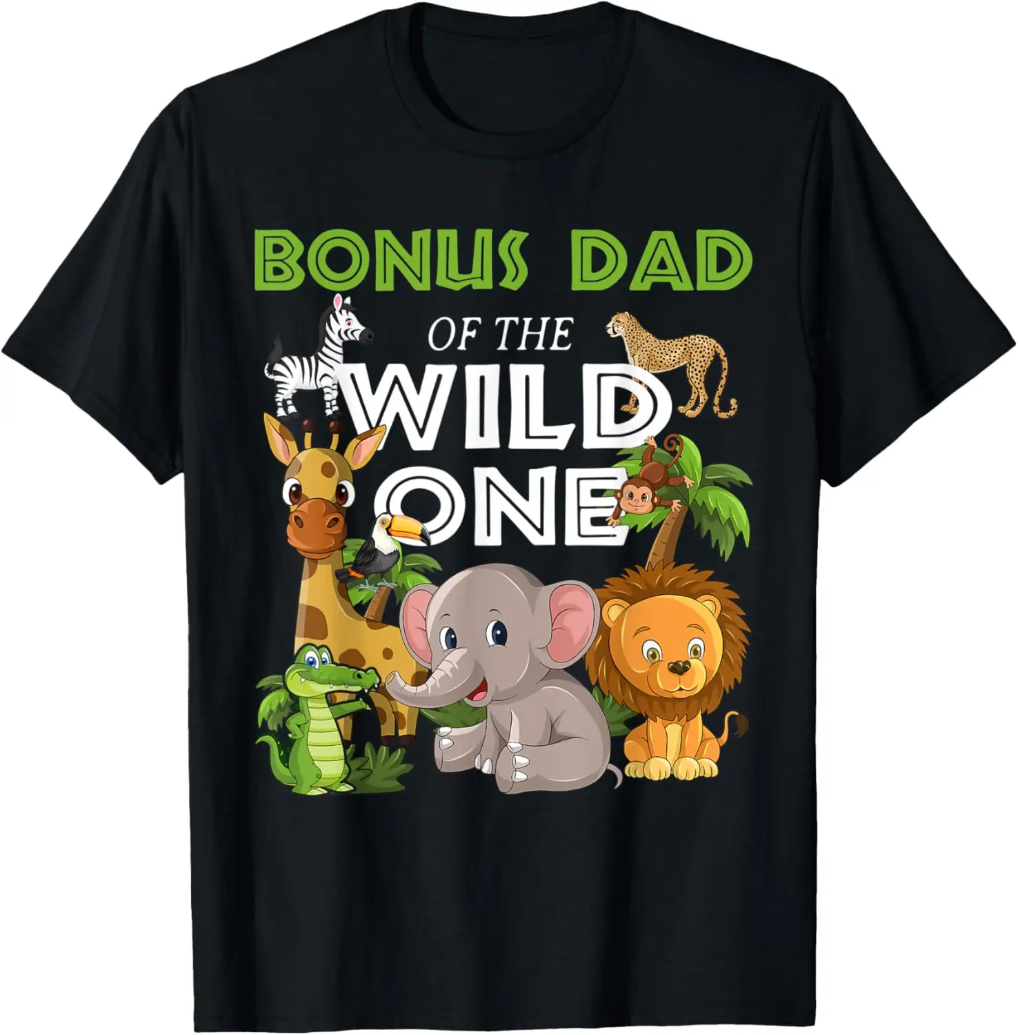 

Bonus Dad of the Wild One Zoo Birthday Safari Jungle Animal T-Shirt