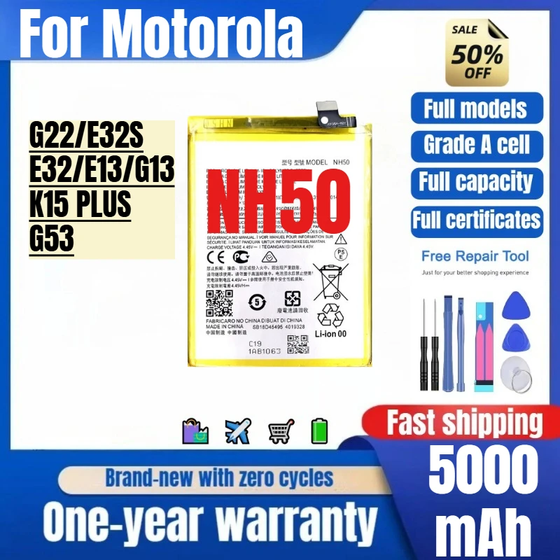 

NH50 for Motorola G22/E32S/E32/E13/G13/K15 PLUS/G53 Phone Battery High Quality High Capacity Replacement Bateria with Tools