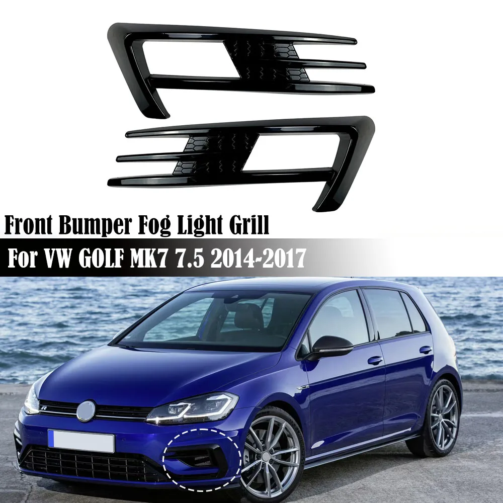 

High Quality Front Bumper Fog Light Grilles For Golf 7 MK7 2014 2015 2016 2017 Car Fog Lamp Frame Grill Grille Cover Shell Trim