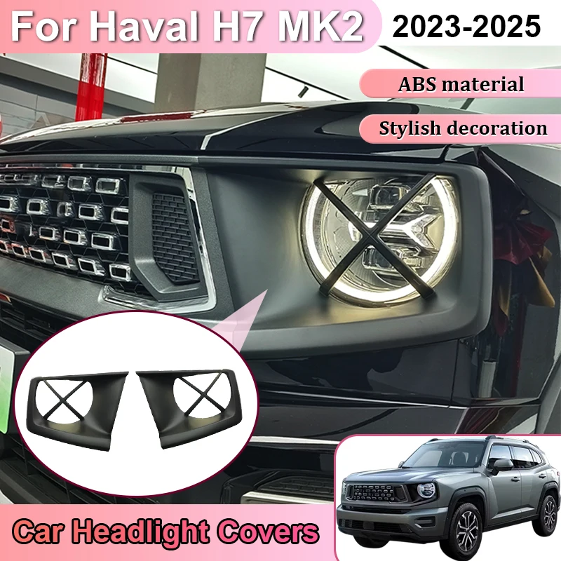

For Haval H7 2025 Accessories 2024 2023 Car Headlight Cover ABS Headlamp Frame Protection Sticker Auto Exterior Parts Decoration