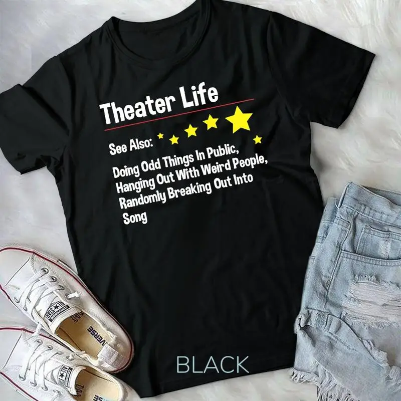 Theater Life Actor Actress Theater Acting Drama Lover Unisex T shirt