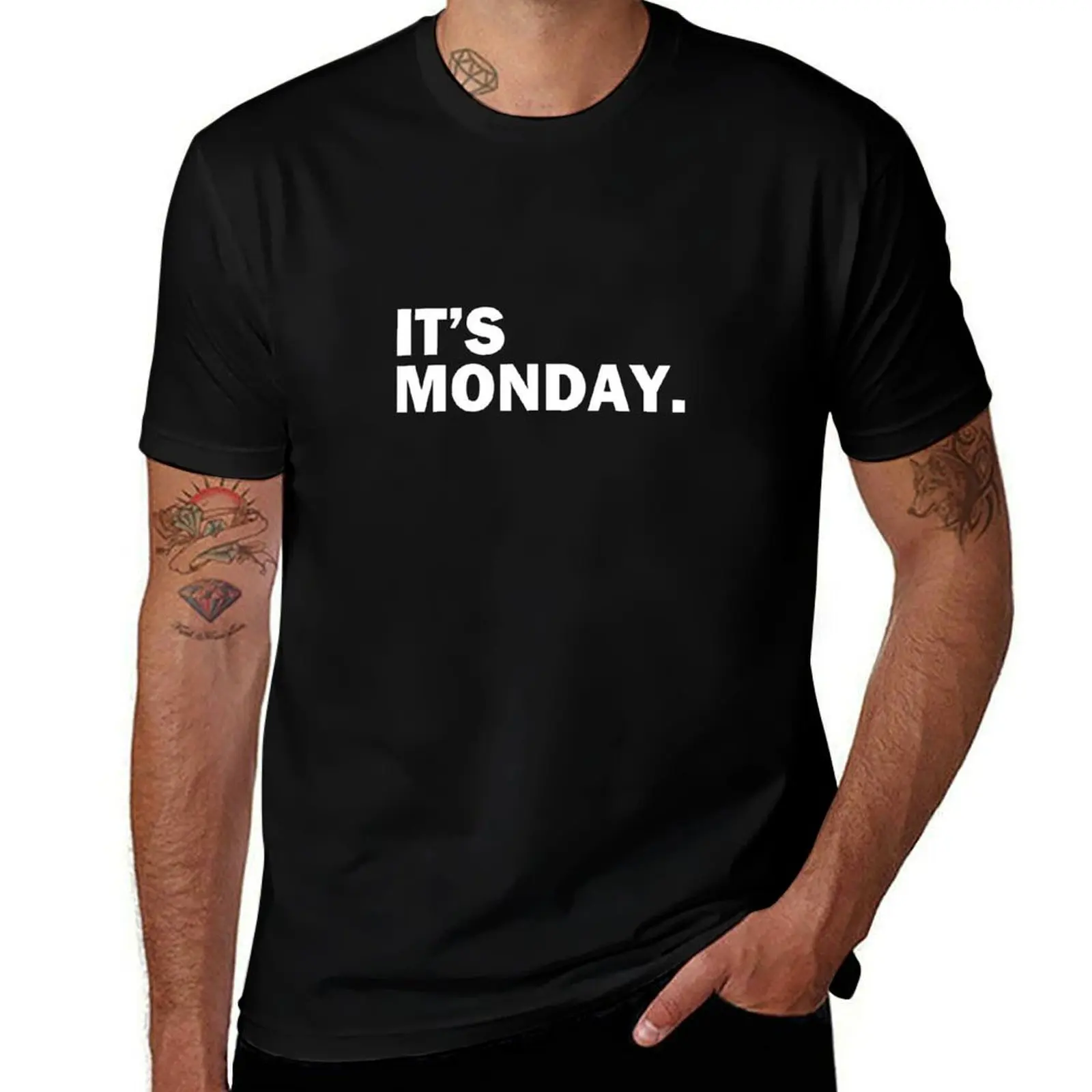 

Its Monday Day Of The Week T-Shirt t shirts for man pack white t shirts cotton 100% T-Shirt