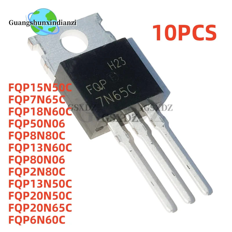 10PCS FQP15N50C FQP7N65C FQP18N60C FQP13N50C FQP13N60C FQP80N06 FQP20N50C FQP50N06 FQP2N80C FQP20N65C FQP8N80C FQP6N60C TO220F