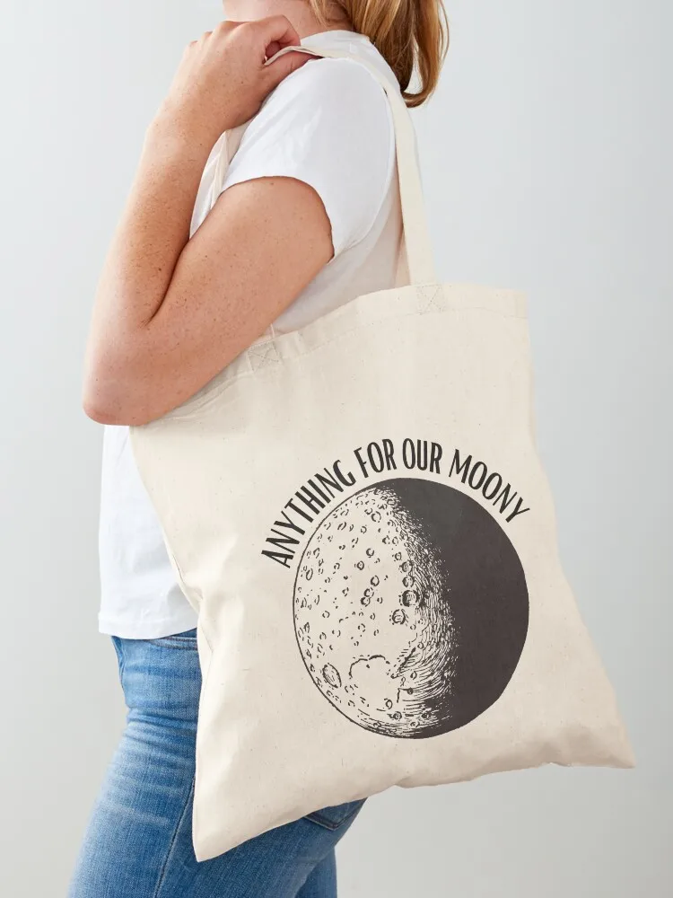 Anything for our Moony Tote Bag great bag Fabric bag Canvas Big women Canvas Tote