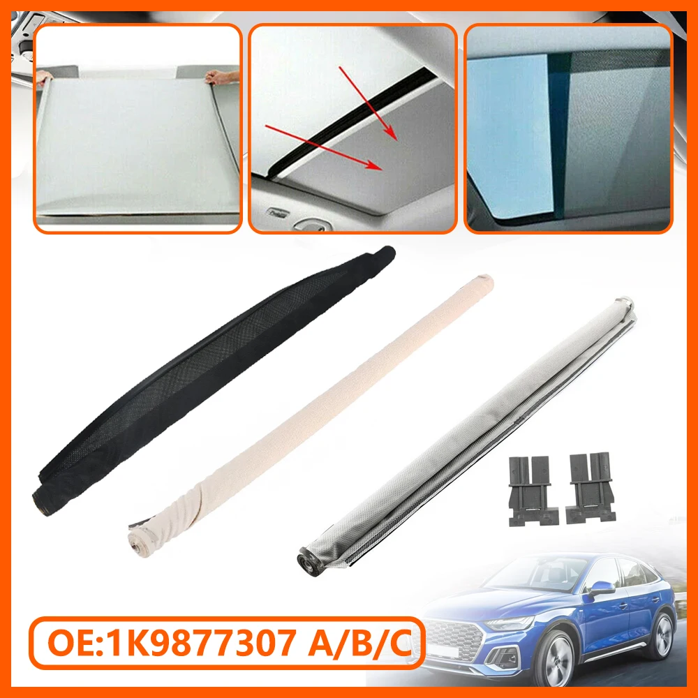 Skylight Shutter Sunroof Sunshade Curtain 1K9877307B For Audi Q5/VW Golf Tiguan Passat Variant Sharan Santana 4Motion/Skoda Yeti