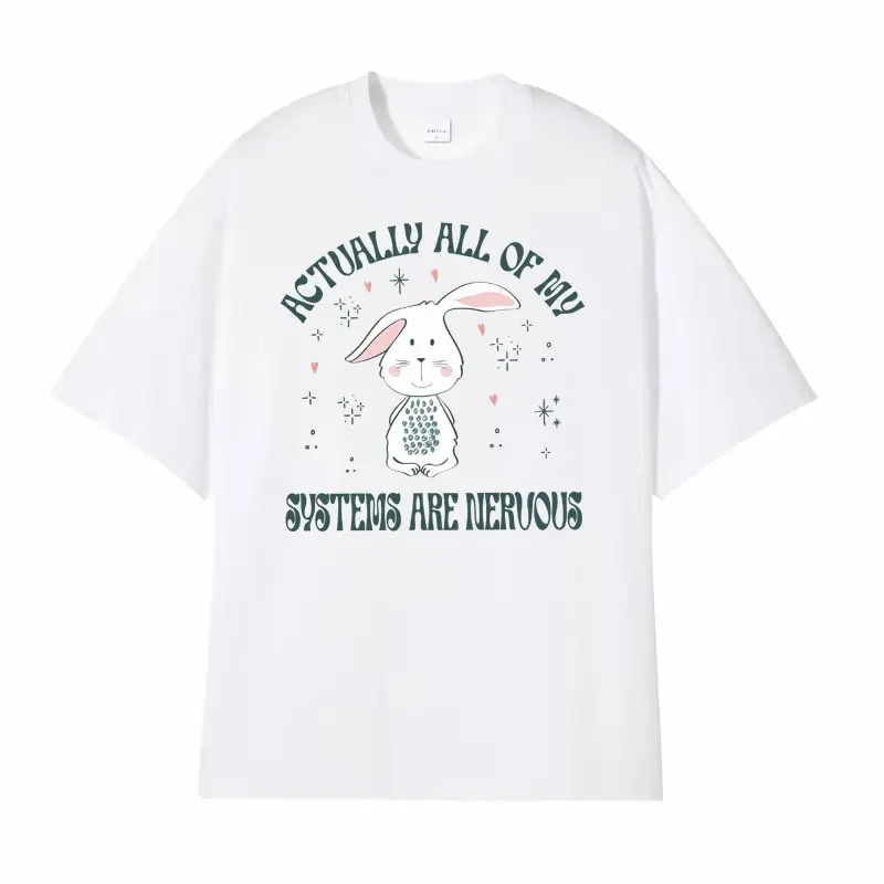 Actually All of My Systems Are Nervous Print T-shirts Funny Cute Rabbit Meme T Shirt Men Women's Retro Kawaii T-shirt Streetwear