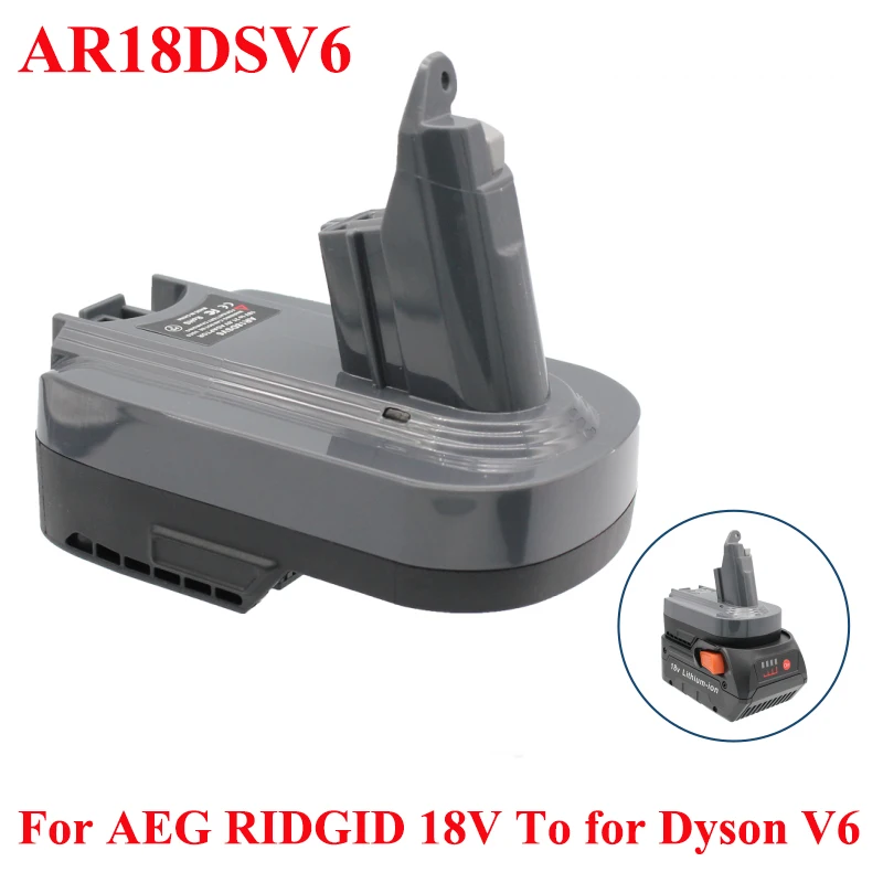 

Адаптер аккумулятора AR18DSV6, подходит для литий-ионной батареи AEG RIDGID 18 В, преобразованный в литий-ионный аккумулятор Dyson V6, для пылесоса Dyson V6