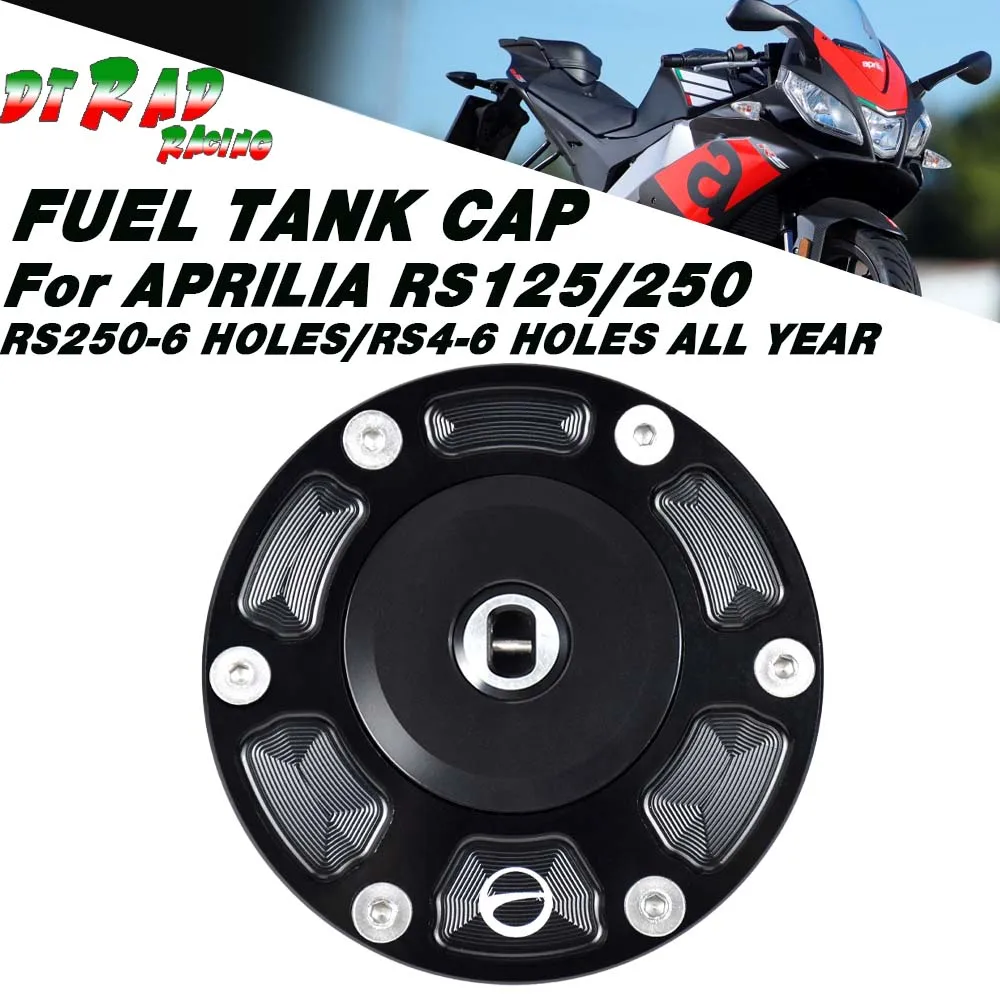 

For APRILIA RS 125 /RS 250/RS 250-6 HOLES/RS 4-6 HOLES ALL YEAR Motorcycle Lockable Fuel Gas Cap With Key Gasoline Tank Cover