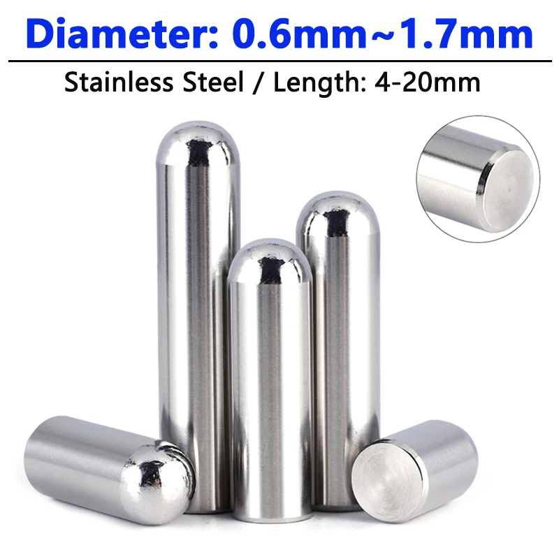 Stainless Steel Solid Round Head Cylindrical Pin Dia 0.6 0.8 0.9 1 1.1 1.2 1.3 1.4 1.5 1.6 1.7mm Locating Dowel Fixed Shaft Rod