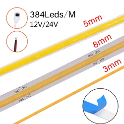 Fita LED COB Flexível, Fita Alta Brilhante, Barra de Luz Branca, Branco Quente, Decoração Natural, 12V, 24V, 3mm, 5mm, 8mm, RA 90, 384LEDs por m